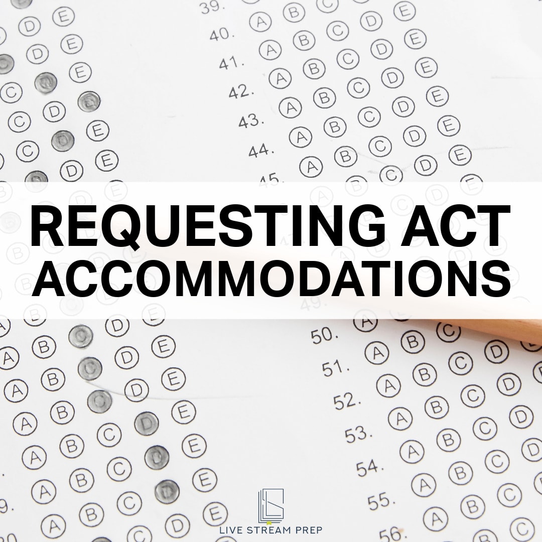 Requesting ACT Accommodations